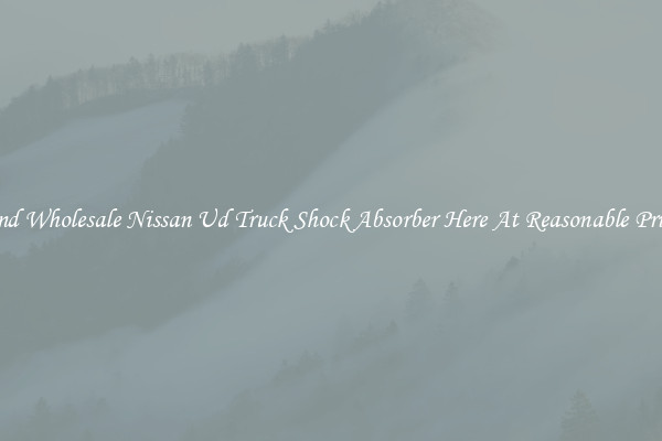 Find Wholesale Nissan Ud Truck Shock Absorber Here At Reasonable Prices