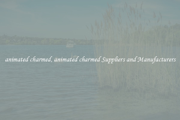 animated charmed, animated charmed Suppliers and Manufacturers
