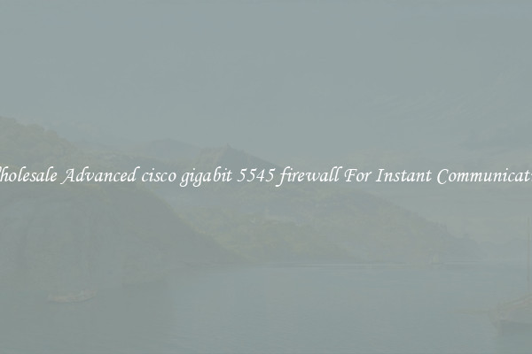 Wholesale Advanced cisco gigabit 5545 firewall For Instant Communication