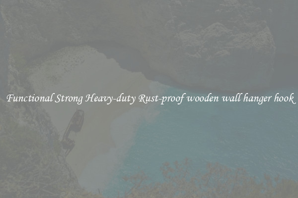 Functional Strong Heavy-duty Rust-proof wooden wall hanger hook