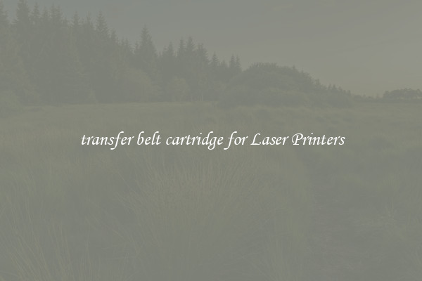 transfer belt cartridge for Laser Printers