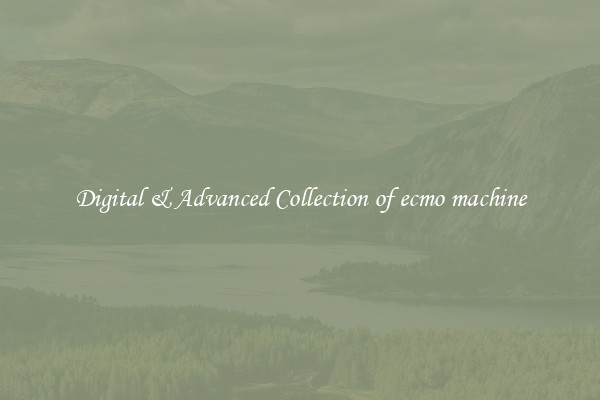 Digital & Advanced Collection of ecmo machine